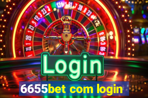 6655bet com login